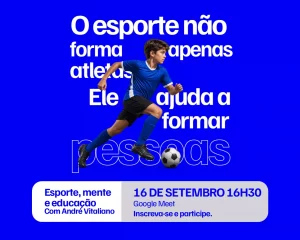 Webinar esporte, mente, educação